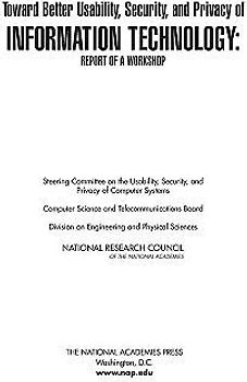 Toward Better Usability, Security, and Privacy of Information Technology