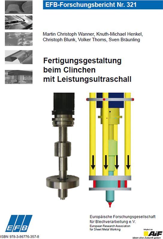 Fertigungsgestaltung beim Clinchen mit Leistungsultraschall