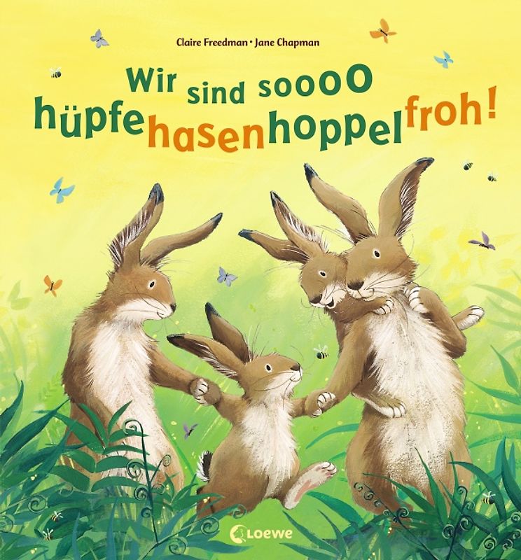 Wir sind so hüpfehasenhoppelfroh!