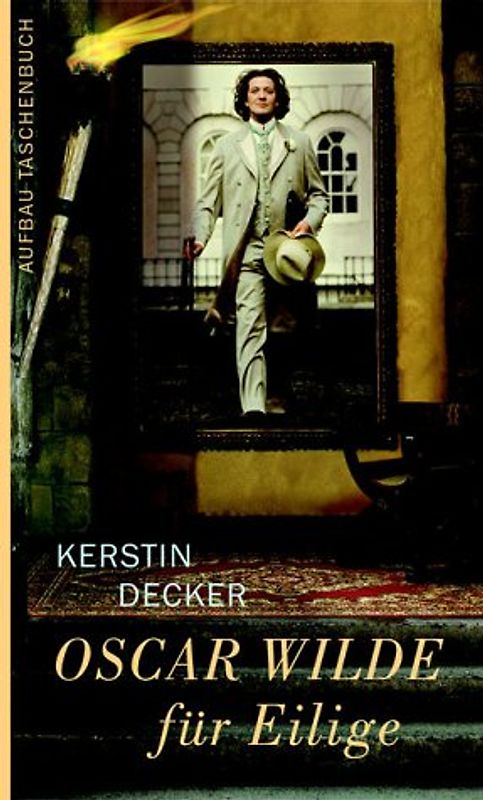 Oscar Wilde für Eilige