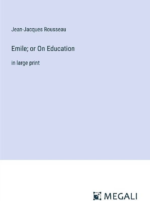Emile; or On Education