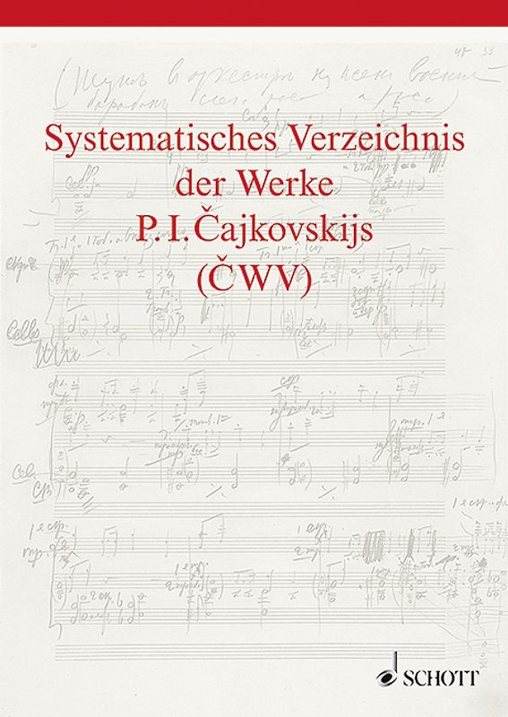 Systematisches Verzeichnis der Werke P. I. Cajkovskijs
