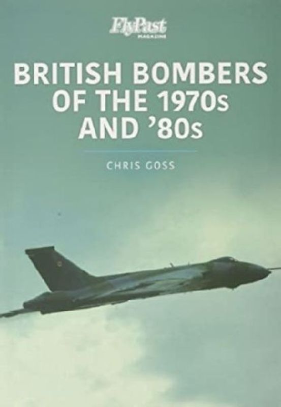 British Bombers: The 1970s and '80s