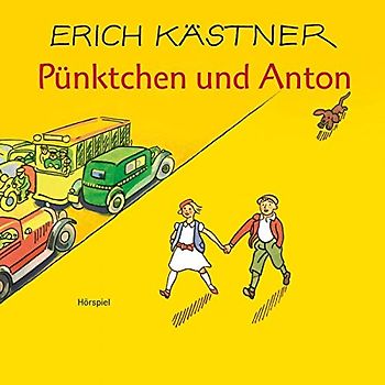Pünktchen und Anton - Erich Kästner