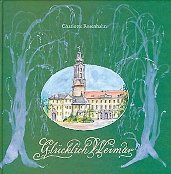 Glücklich Weimar