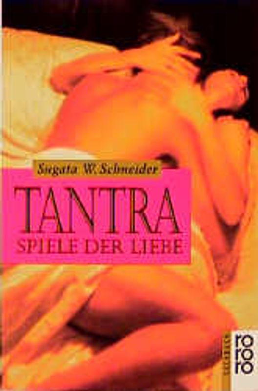 Tantra - Spiele der Liebe