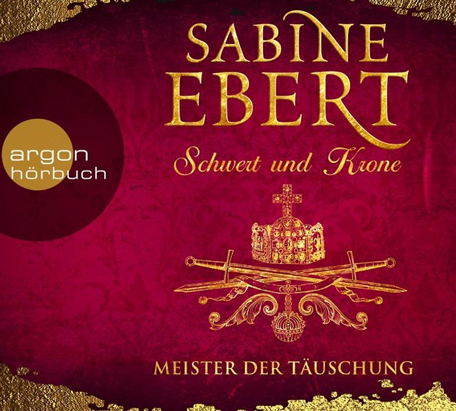 Schwert und Krone – Meister der Täuschung