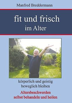 Fit und frisch im Alter