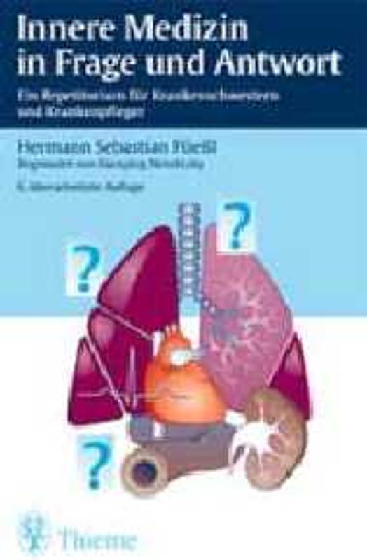 Innere Medizin in Frage und Antwort. Ein Repetiorium für Krankenschwestern und Krankenpfleger