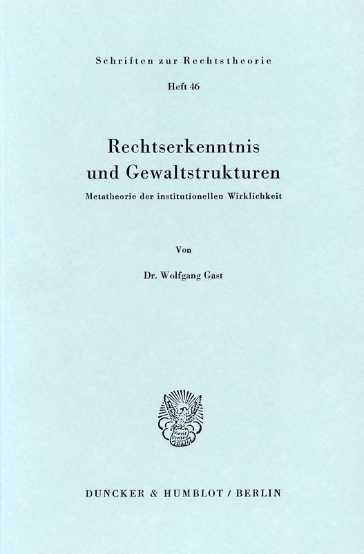 Rechtserkenntnis und Gewaltstrukturen.