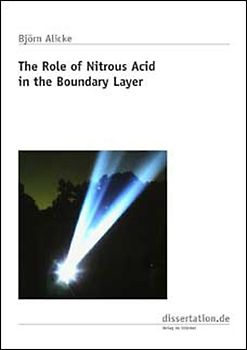 The Role of Nitrous Acid in the Boundary Layer