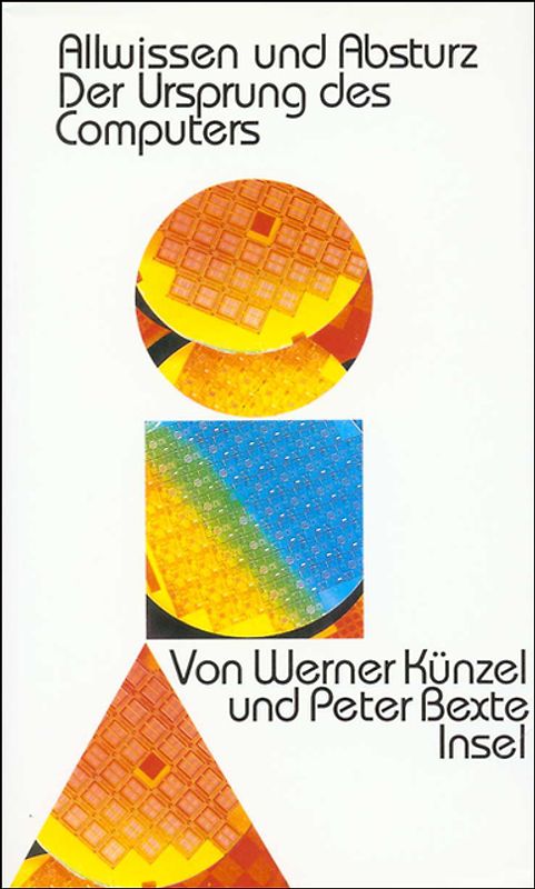 Allwissen und Absturz. Der Ursprung des Computers