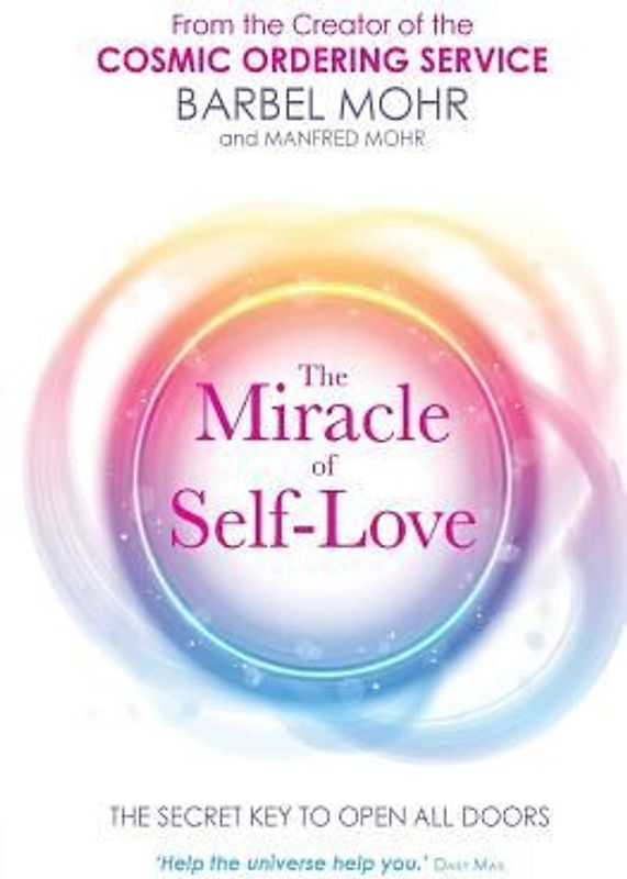 The Miracle of Self-Love