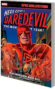 Daredevil Epic Collection: Mike Murdock Must Die! [New Printing]