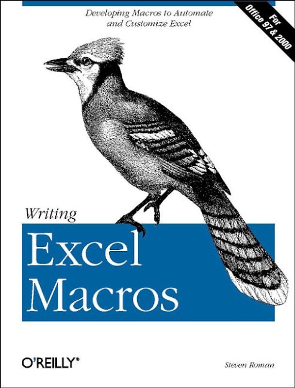 Writing Excel Macros. Automating Excel to Work for You