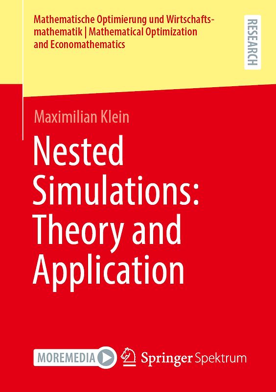 Nested Simulations: Theory and Application