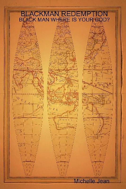 BLACKMAN REDEMPTION - BLACK MAN WHERE IS YOUR GOD?