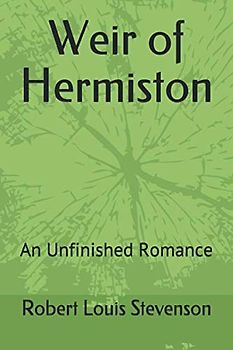Weir of Hermiston: An Unfinished Romance