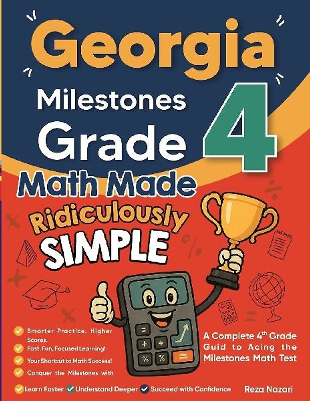 Georgia Milestones Grade 4 Math Made Ridiculously Simple