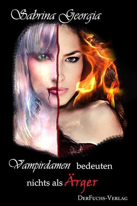 Vampirdamen bedeuten nichts als Ärger