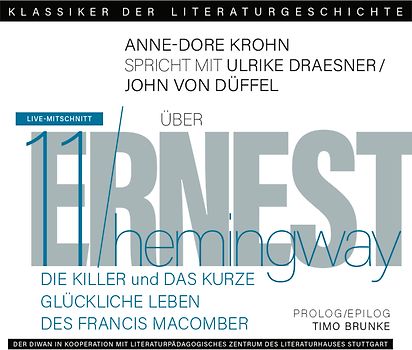 Ein Gespräch über Ernest Hemingway – Die Killer und Das kurze glückliche Leben des Francis Macomber