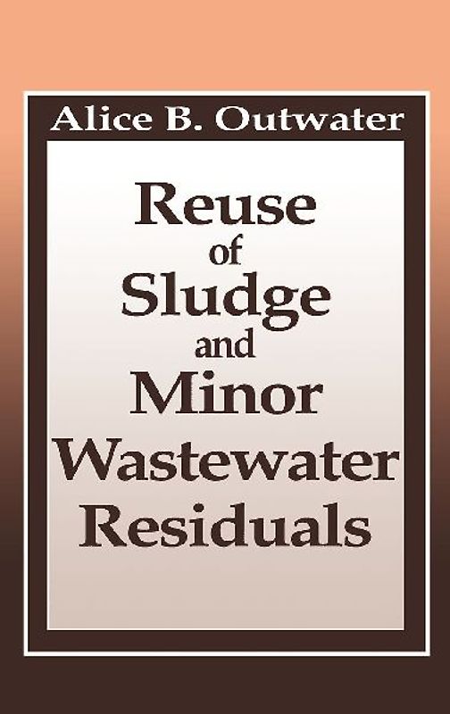 Reuse of Sludge and Minor Wastewater Residuals