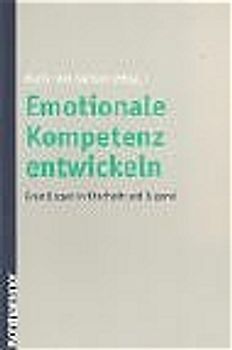 Emotionale Kompetenz entwickeln