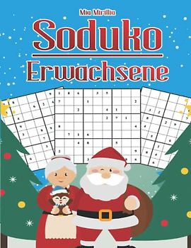 Soduko Erwachsene: Schwere Sudoku als herrliche Rätsel zu Weihnachten
