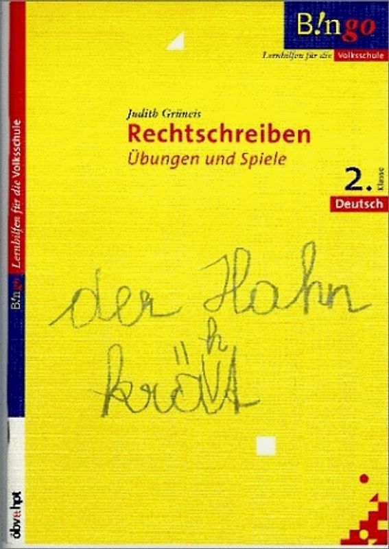 Rechtschreiben für die 2. Klasse. Übungen und Spiele