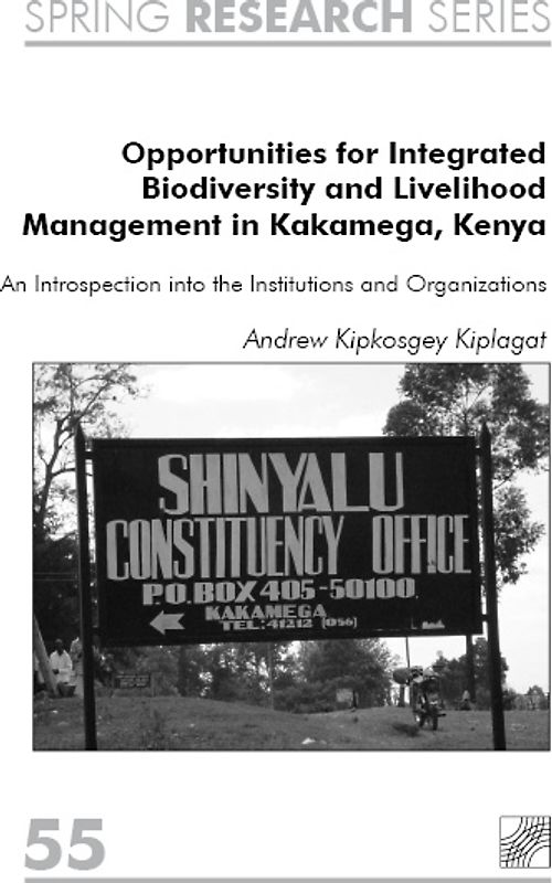 Opportunities for Integrated Biodiversity and Livelihood Management in Kakamega, Kenya