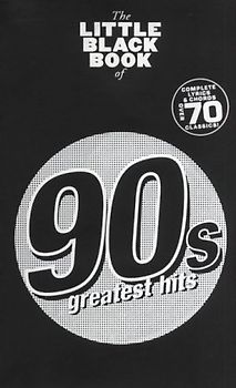 Little Black Book of 90's Greatest Hits (Little Black Songbook) - Collectif