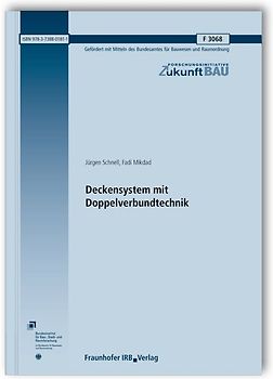 Deckensystem mit Doppelverbundtechnik. Abschlussbericht