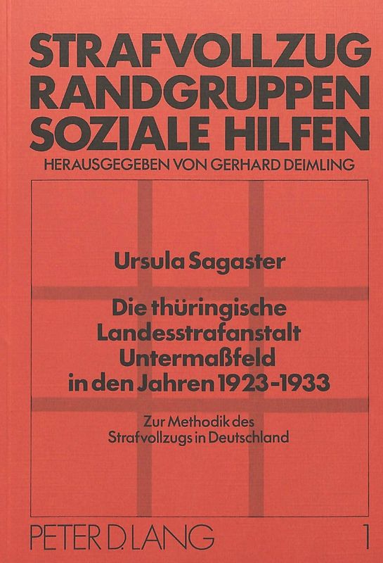 Die thüringische Landesstrafanstalt Untermassfeld in den Jahren 1923-1933