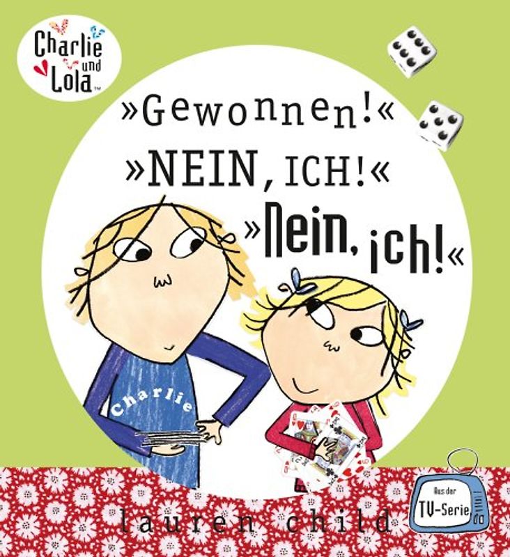 Charlie und Lola - 'Gewonnen!' – 'Nein, ich!' – 'Nein, ich!'