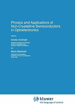 Physics and Applications of Non-Crystalline Semiconductors in Optoelectronics