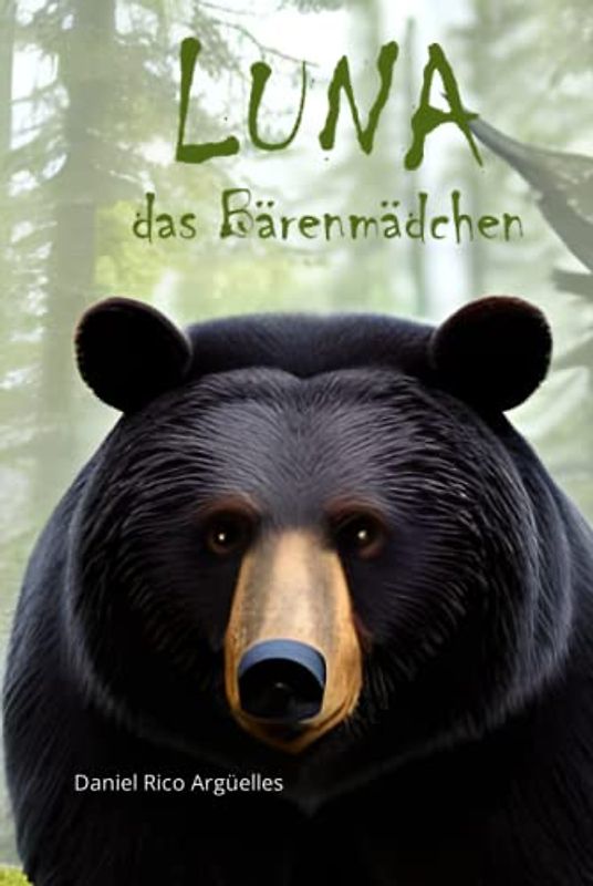 Luna das Bärenmädchen