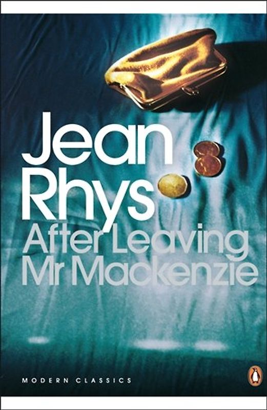 After Leaving Mr Mackenzie (Penguin Modern Classics) - Jean Rhys
