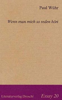 Wenn man mich so reden hört