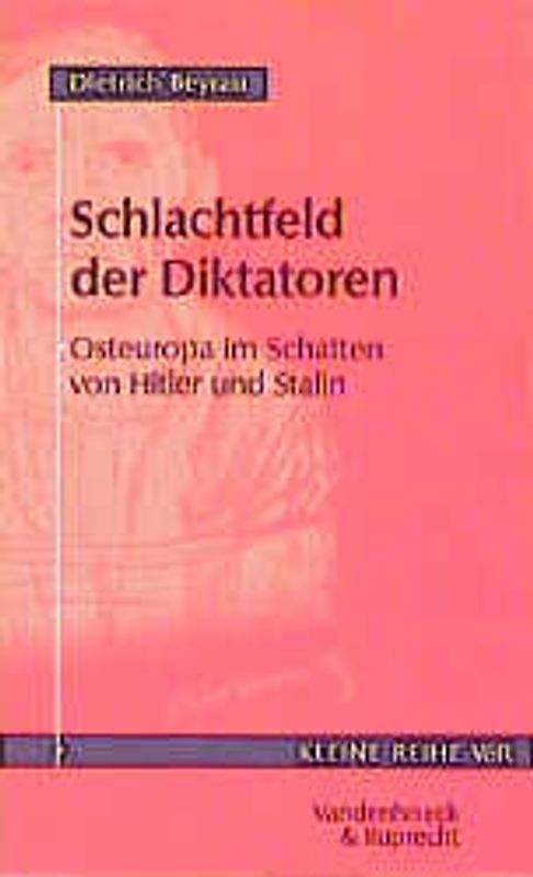 Schlachtfeld der Diktatoren. Osteuropa im Schatten von Hitler und Stalin