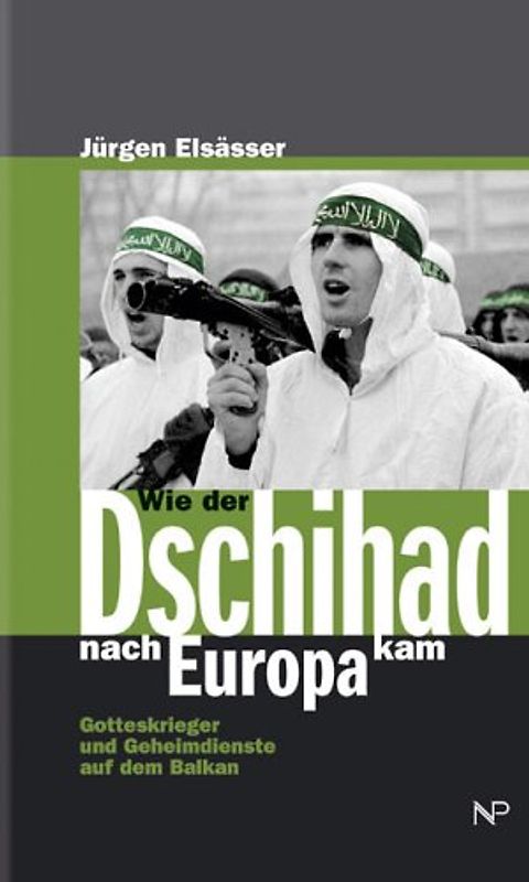 Wie der Dschihad nach Europa kam