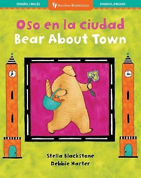 Bear about Town (Bilingual Spanish & English)