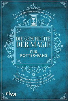 Die Geschichte der Magie für Potter-Fans