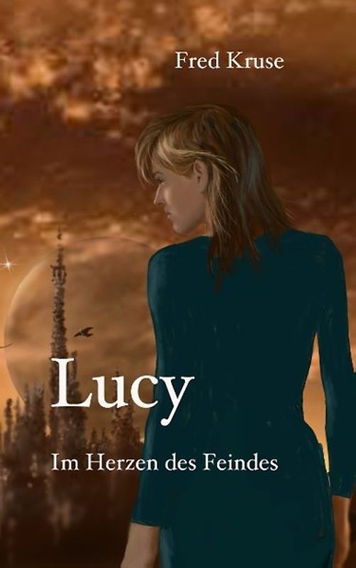 Lucy - Im Herzen des Feindes (Band 2)