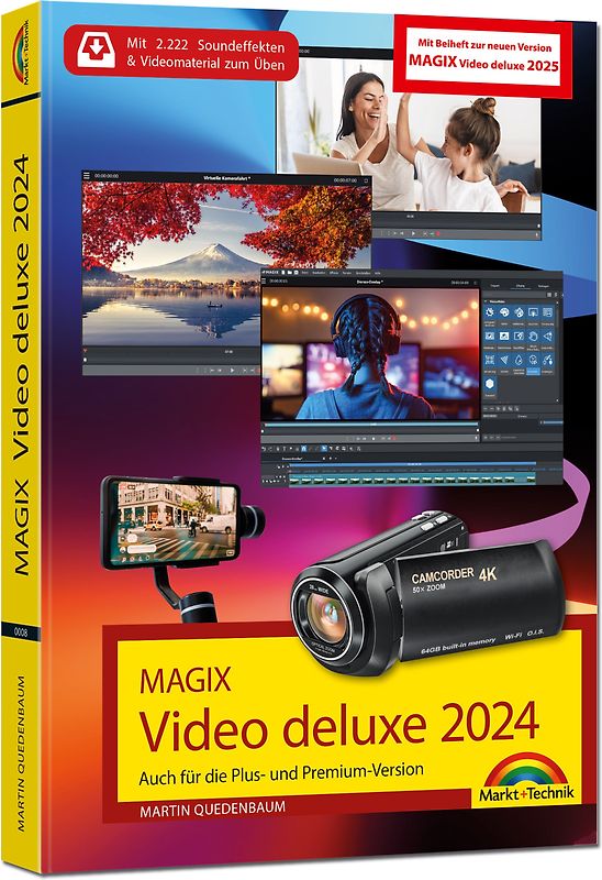 MAGIX Video deluxe 2024 / 2025 - Das Buch zur Software. Die besten Tipps und Tricks: