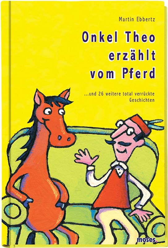 Onkel Theo erzählt vom Pferd