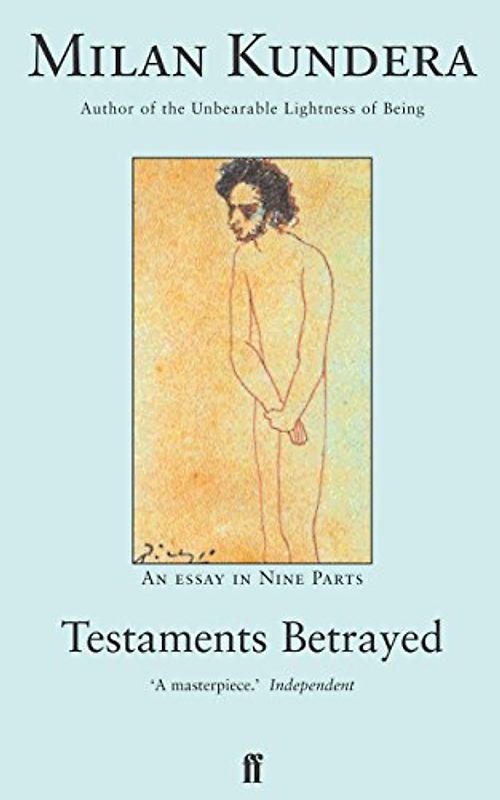 Testaments Betrayed - Kundera, Milan