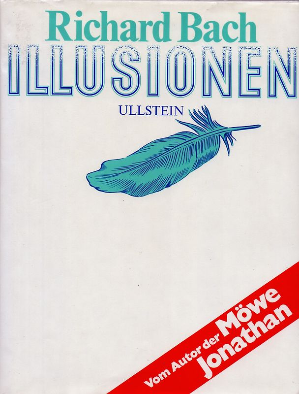 Illusionen. Die Abenteuer eines Messias wider Willen