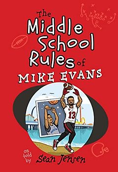 The Middle School Rules of Mike Evans