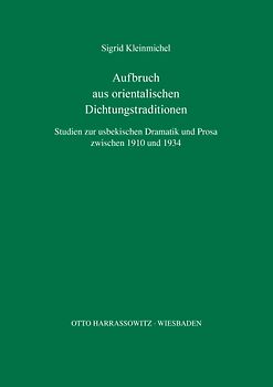 Aufbruch aus orientalischen Dichtungstraditionen