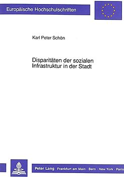 Disparitäten der sozialen Infrastruktur in der Stadt